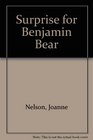 Surprise for Benjamin Bear