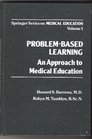 ProblemBased Learning An Approach to Medical Education