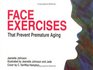 Face Exercises That Prevent Premature Aging