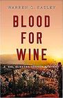 Blood for Wine (Cal Claxton, Bk 5)