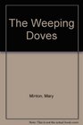 Weeping Doves