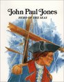 John Paul Jones Hero of the Seas