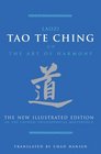 Tao Te Ching on The Art of Harmony The New Illustrated Edition of the Chinese Philosophical Masterpiece
