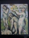 Cezanne Paul  Les Baigneuses