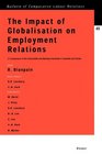 The Impact of Globalisation on Employment RelationsA Comparison of the Automobile and Banking Industries