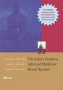 The Johns Hopkins Internal Medical Board Review