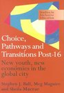 Choice Pathways and Transitions Post16