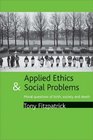 Applied Ethics and Social Problems Moral questions of birth society and death