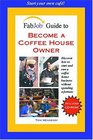 FabJob Guide to Become a Coffee House Owner