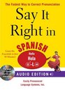 Say It Right in Spanish  The Fastest Way to Correct Pronunciation