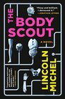 The Body Scout A Novel