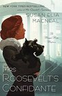 Mrs. Roosevelt\'s Confidante (Maggie Hope, Bk 5)