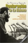 La Primera y Segunda Declaracion de La Habana  Manifiestos de lucha revolucionaria en las Americas aprobados por el pueblo de Cuba