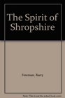 The Spirit of Shropshire