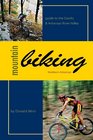 Mountain Biking Northern Arkansas Guide to the Ozarks and Arkansas River Valley