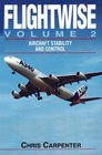 Flightwise Aircraft Stability and Control Vol 2