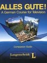 Alles Gute A German Course for Television Companion Guide