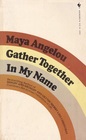 Gather Together in My Name