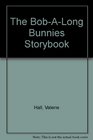 The BobALong Bunnies Storybook
