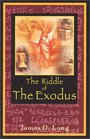 The Riddle of the Exodus