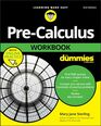 PreCalculus Workbook For Dummies 3rd Edition
