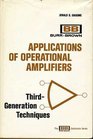 Applications of Operational Amplifiers Third Generation Techniques