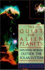 The Quest for Alien Planets Exploring Worlds Outside the Solar System