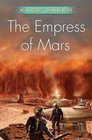 The Empress of Mars (The Company)