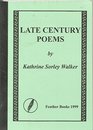 Late Century Poems