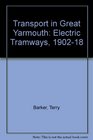 Transport in Great Yarmouth Electric Tramways 190218