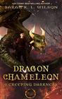 Dragon Chameleon Creeping Darkness