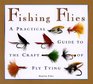 Fishing Flies A Practical Guide to the Craft of Fly Tying