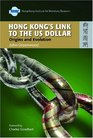 Hong Kong's Link to the US Dollar Origins and Evolution