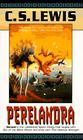 Perelandra (Space Trilogy, Bk 2)