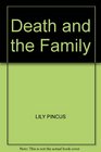 Death and the Family The Importance of Mourning