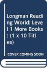 Longman Reading World Level 1 More Books