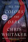 All the Colors of the Dark (Large Print)