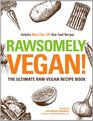 Rawsomely Vegan!: The Ultimate Raw Vegan Recipe Book