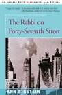 The Rabbi on FortySeventh Street