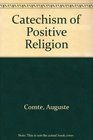 Catechism of Positive Religion