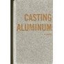 Casting Aluminum