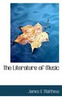 The Literature of Music