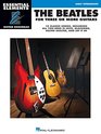 The Beatles for 3 or More Guitars Essential Elements Guitar Ensembles Early Intermediate Level