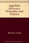Appellate Advocacy Principles And Practice