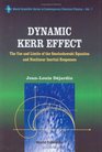 Dynamic Kerr Effect The Use and Limits of the Smoluchowski Equation and Nonlinear Inertial Responses