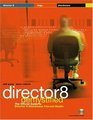 Director 8 Demystified