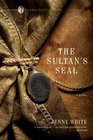The Sultan's Seal (Kamil Pasha, Bk 1)