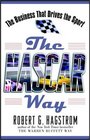 The NASCAR Way The Business That Drives the Sport