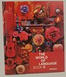 The World Of Language Book E