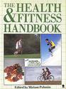 The Health and Fitness Handbook  A Family Guide